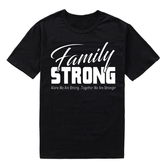 Family Strong T-Shirt